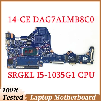 Для HP Pavilion 14-CE DAG7ALMB8C0 С материнской платой SRGKL I5-1035G1 CPU G7AL-2G Материнская плата ноутбука 100% Полностью Протестирована, работает хорошо