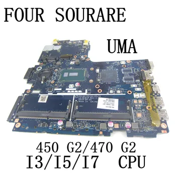 Для HP Probook 450 G2 470 G2 Материнская плата ноутбука с процессором I3/I5/I7 ZPL40 ZPL50 ZPL70 LA-B181P Материнская плата UMA