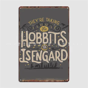 Плакат Taking The Hobbits Металлическая табличка Club Pub Garage Создание украшения гаража Плакаты с жестяными вывесками
