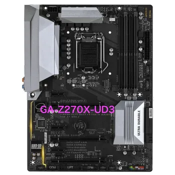 Подходит для материнской платы Gigabyte GA-Z270X-UD3 Поддержка процессора 6-7 поколения DDR4 Z270 Материнская плата 100% Протестирована нормально, полностью работает