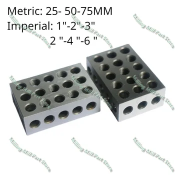 Прецизионные блоки из закаленной стали 1-2-3 блока, точно подобранный фрезерный инструмент для машиниста, 23 отверстия 25-50-75 мм, блок 1 комплект/2шт