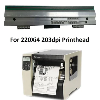 Термопечатающая головка P1004238 для принтера этикеток со штрих-кодом Zebra 220xi4 203 точек на дюйм, новая оригинальная печатающая головка