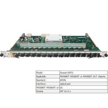 Интерфейсная плата GPFD GPON с 16 портами для MA5680T или MA5683T OLT, с 16 модулями C + в комплекте